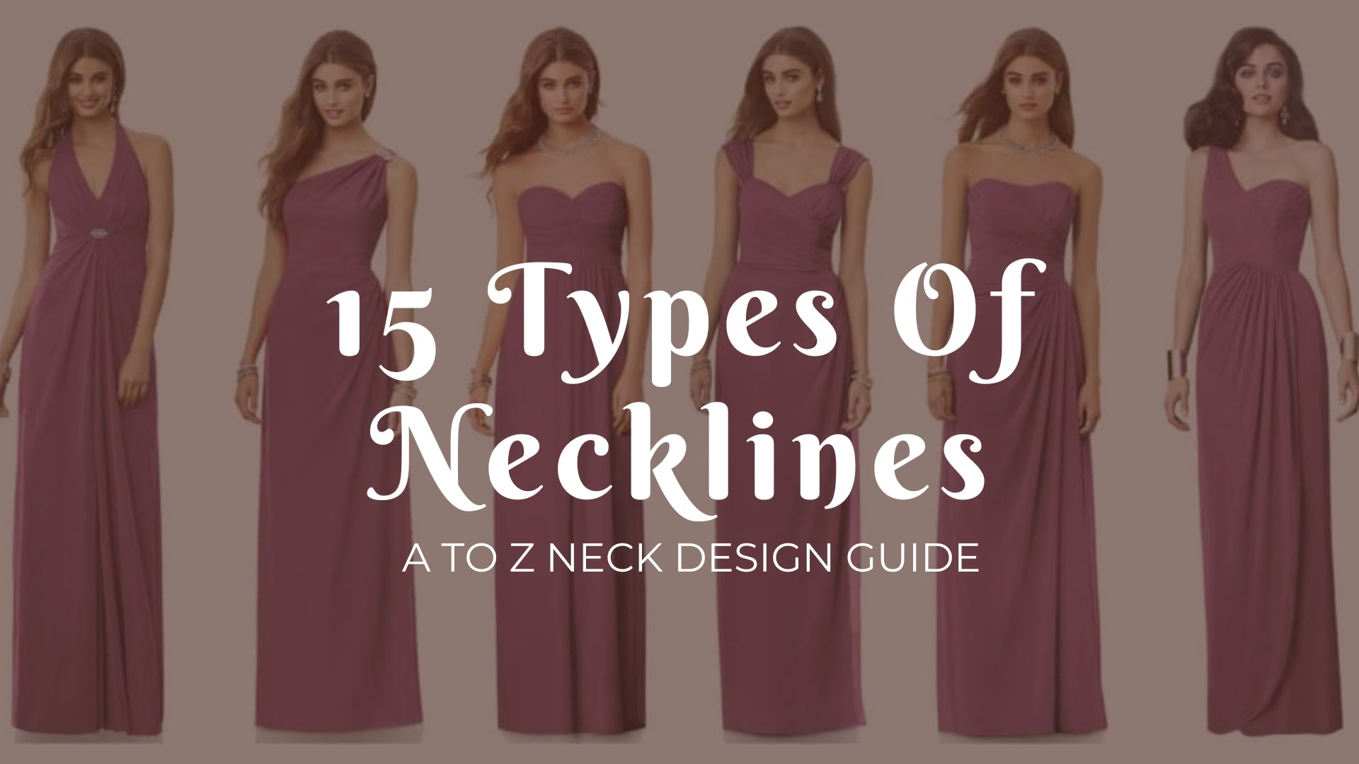 15 Types Of Necklines You Need To Know: A To Z Neck Design Guide 