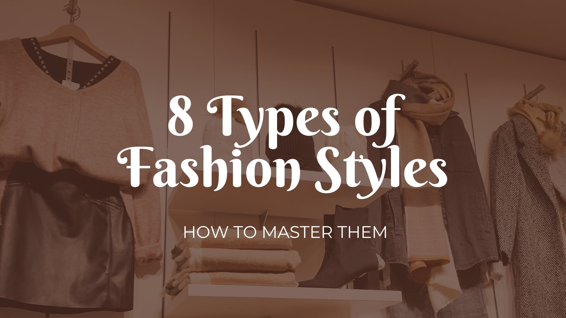 Fashoin Style Exploring Different Styles: From Minimalism to Eclectic Design