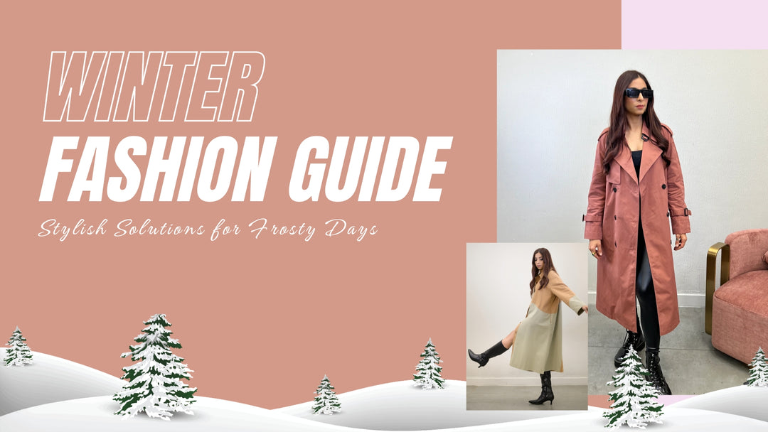 Winter Fashion Guide