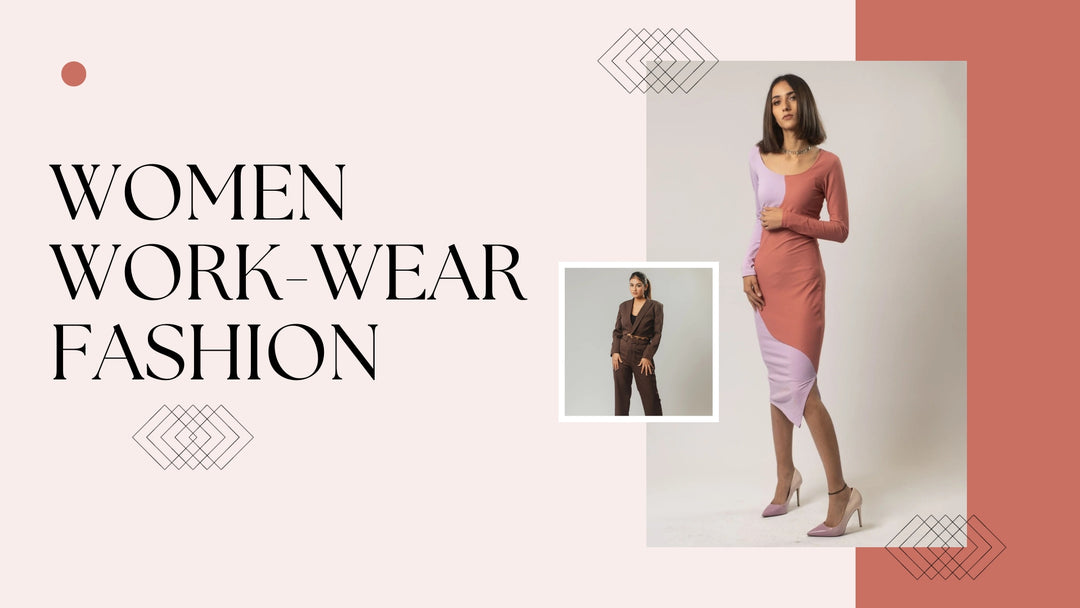 Women Workwear Fashion: A Guide to Office-Ready Outfits
